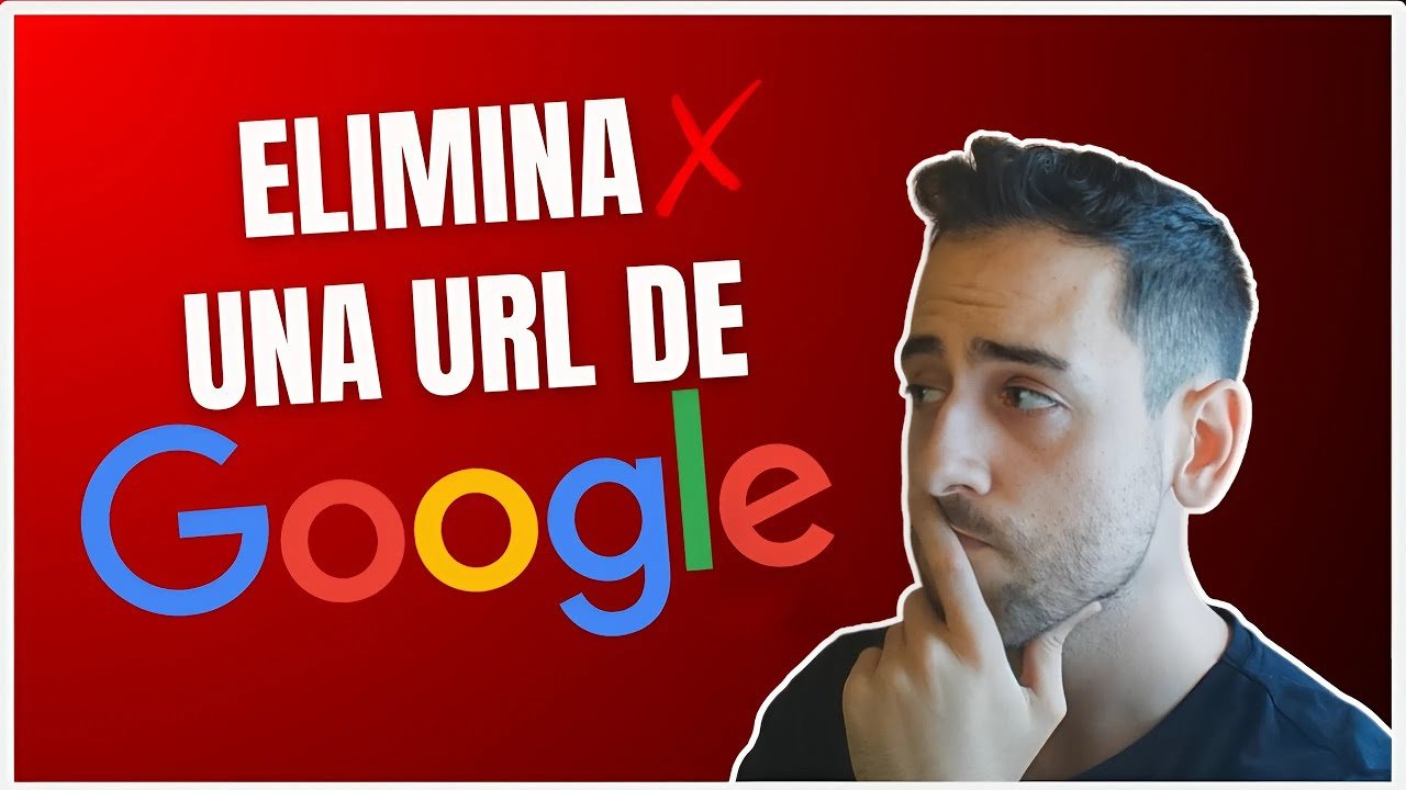 Como Desindexar una URL en Google para Siempre
