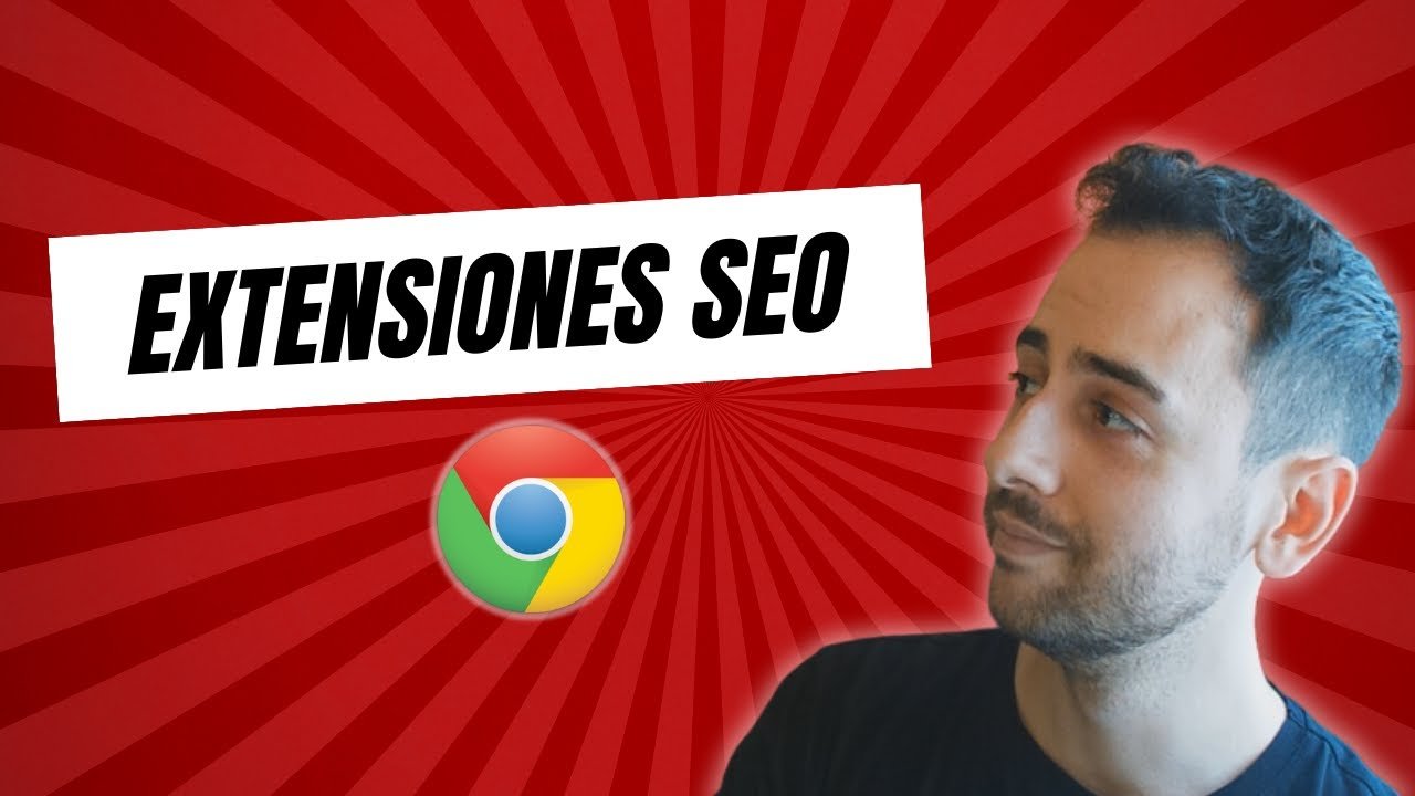 TOP 5 + 1 Mejores Extensiones SEO para Google Chrome GRATIS