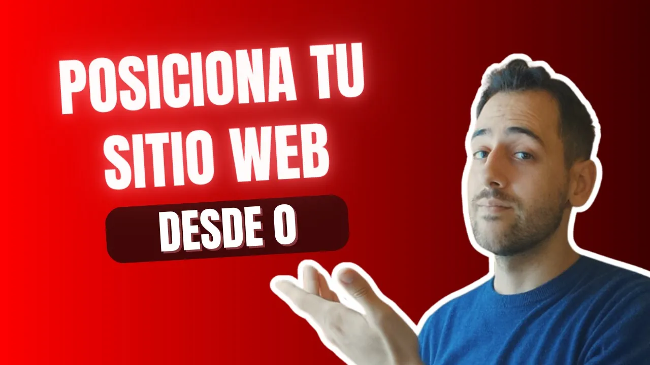 como posicionar una web desde cero